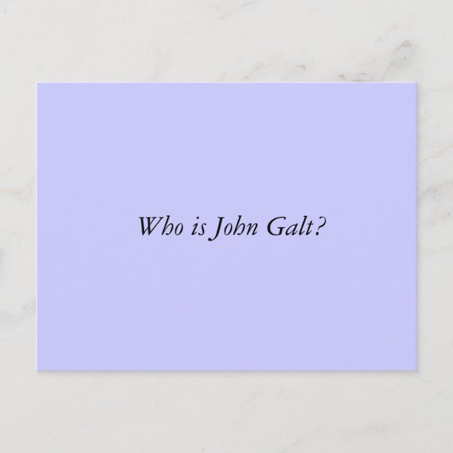 Wer ist John Galt? Postkarte (Vorderseite)