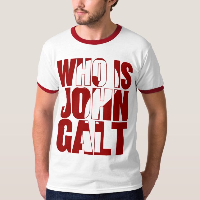 Wer ist John Galt? Rot T-Shirt (Vorderseite)
