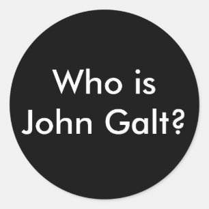 Wer ist John Galt? Runder Aufkleber
