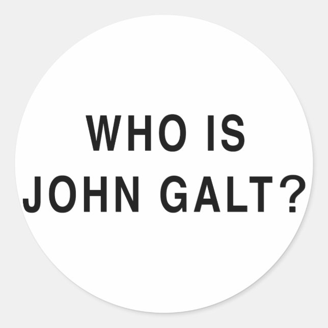 Wer ist John Galt? Runder Aufkleber (Vorderseite)