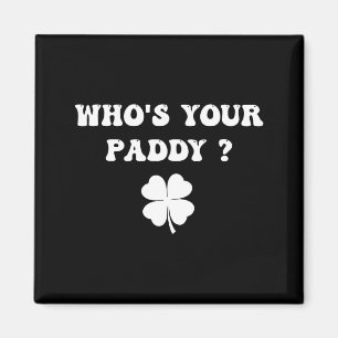 Wer ist Paddy Shamrock lustiger St. Patricks Tag i Magnet