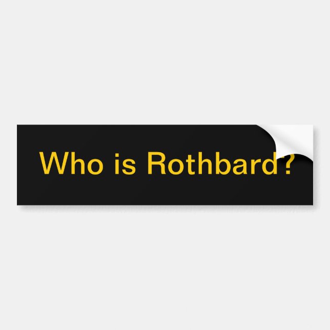 Wer ist Rothbard? Autoaufkleber (Vorne)