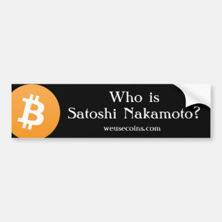 Wer ist Satoshi Nakamoto? Bitcoin Autoaufkleber v2