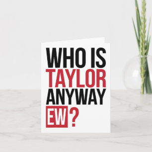 Wer ist Taylor jedenfalls Ew Girl Taylor Vorname G Karte