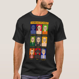Wer ist Tobias Funke? T-Shirt