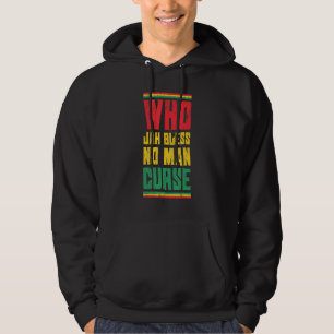 Wer Jah segne kein Mann Fluch Reggae Design Hoodie