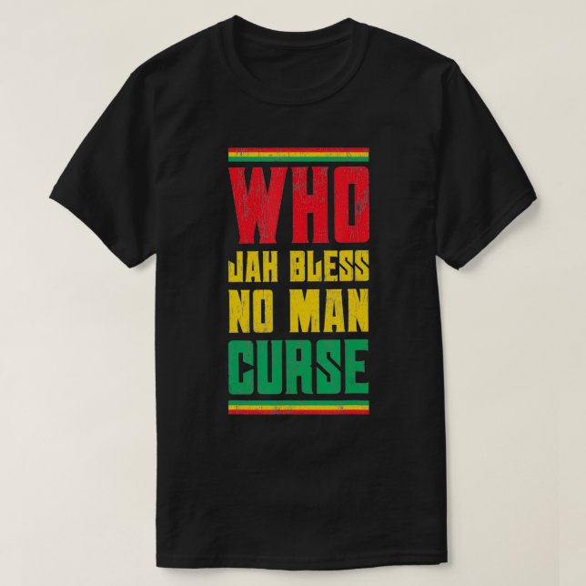 Wer Jah segne kein Mann Fluch Reggae Design T-Shirt (Design vorne)