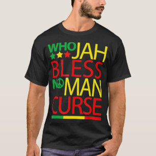 Wer Jah segse no man Curse Rasta T-Shirt