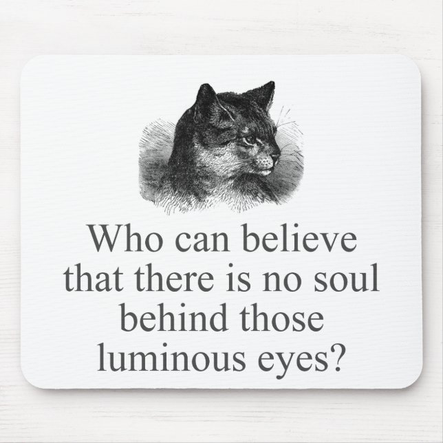 Wer kann glauben, dass es kein Soul gibt Mousepad (Vorne)