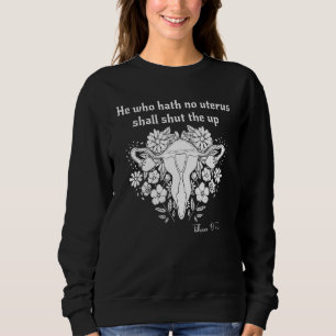 Wer keinen Uterus hat, wird pro Wahl die Schüsse z Sweatshirt