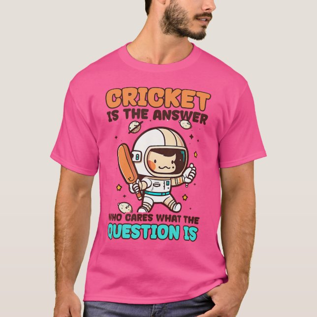 Wer kümmert sich um den Cricket-Player T-Shirt (Vorderseite)