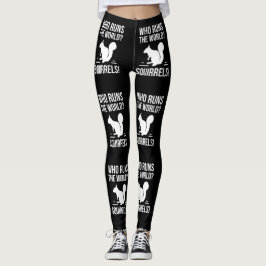 Wer lässt die Welt laufen? Eichhörnchen Leggings