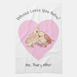 Wer Lieben dich Baby? Owls Baby Shower Valentine Geschirrtuch