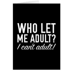 Wer ließ mich erwachsen?