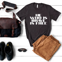 Wer mutig ist, ist ein freies Zitat