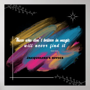 Wer nicht an Magie glaubt - bearbeitbarer Text P Poster