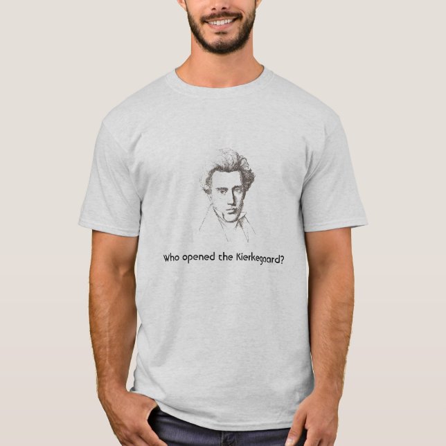 Wer öffnete das Kierkegaard? T-Shirt (Vorderseite)