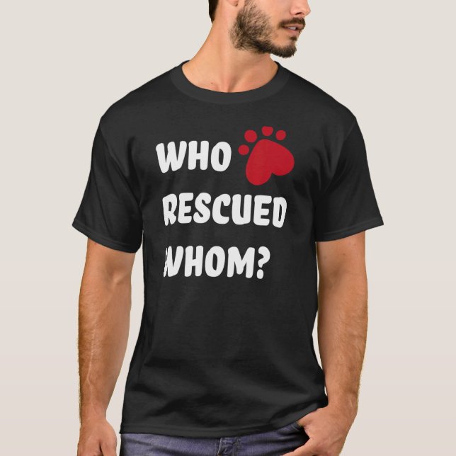 Wer rettete den Rettungshund T-Shirt (Vorderseite)