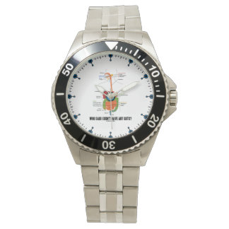 Wer sagte, ich habe keine Mädels? Verdauungssystem Armbanduhr