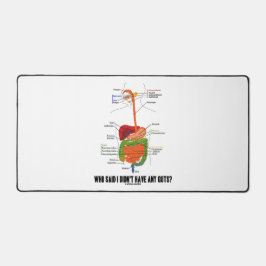 Wer sagte, ich habe keine Mädels? Verdauungssystem Schreibtischunterlage