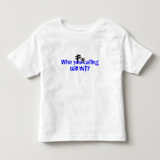 Wer Sie GRUNZEN nennend? Kleinkindweißt-stück Kleinkind T-shirt