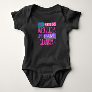 Wer Superhelden braucht, den haben wir Opa Baby Strampler