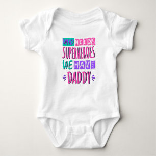 Wer Superhelden braucht, den haben wir Papa Baby Strampler