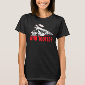 Wer Tooot Zug Dampflokomotive Eisenbahn Modell T T-Shirt