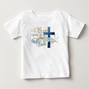 Wer war und zu kommen ist und ist baby t-shirt