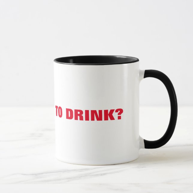 Wer Will zu trinken? Ringer-Tasse Tasse (Rechts)