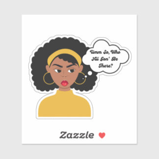 Wer wird da sein? aufkleber