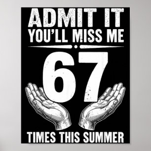 Werbung Du wirst mich diesen Sommer 6-7 Mal vermis Poster