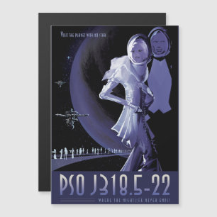 Werbung für Science-Fiction-Reisen, Planet PSO J31 Magneteinladung