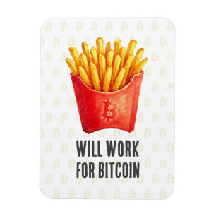 Werde arbeiten für Bitcoin Magnet