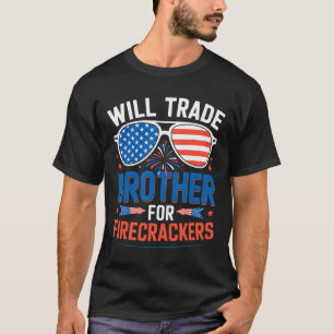 Werde Bruder Für Feuerwerk Lustig 4. Juli Tauschha T-Shirt