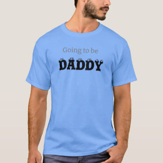WERDE DADDY SEIN, T - Shirt