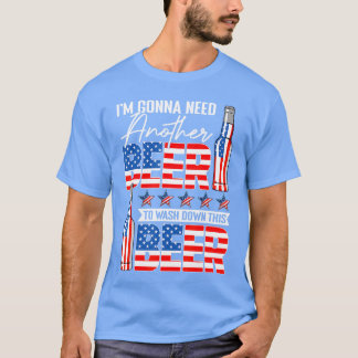 Werde ein weiteres Bier brauchen, um dieses Bier z T-Shirt