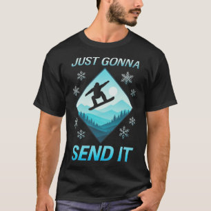 Werde es einfach senden - Skifahren Lustiger Vinta T-Shirt