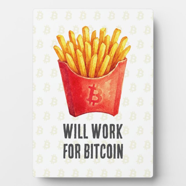 Werde für Bitcoin arbeiten Fotoplatte (Vorderseite)