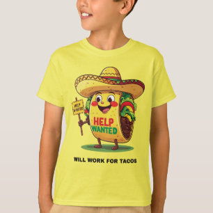 Werde für Tacos arbeiten – Lustiges Cartoon-Essen- T-Shirt