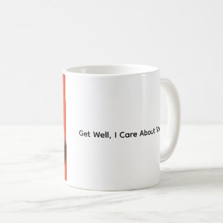 Werde Gesund, ich sorge mich um dich, Katzen-Kaffe Kaffeetasse