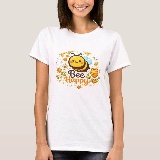 Werde glücklich T-Shirt (Vorderseite)