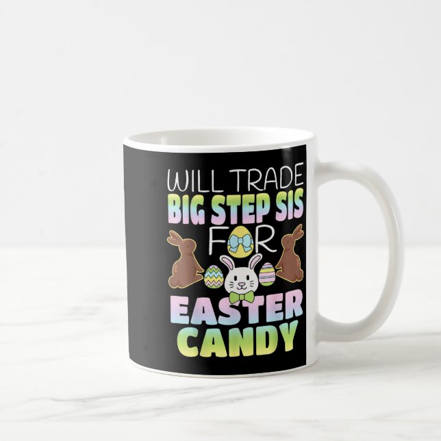 Werde große Stiefschwester gegen Ostern Süßigkeite Kaffeetasse (Rechts)