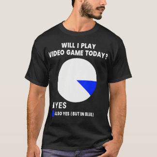 Werde ich heute Videospiele spielen Lustiges Gamin T-Shirt