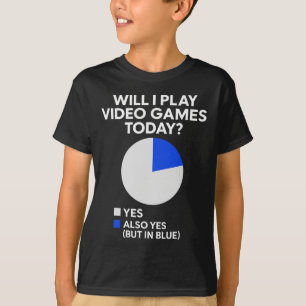 Werde ich heute Videospiele spielen - PC-Gaming-Li T-Shirt