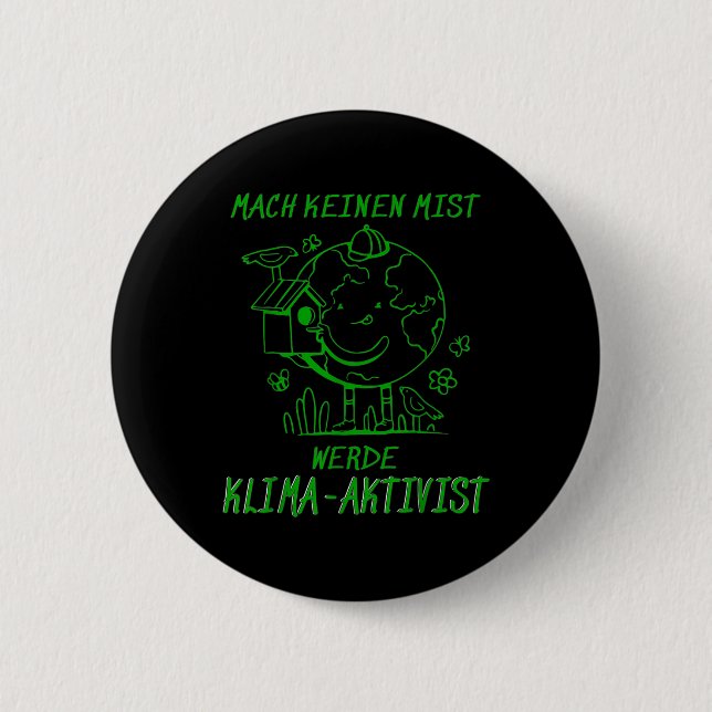 Werde Klimaaktivist Climate Earth Global Warming Button (Vorderseite)