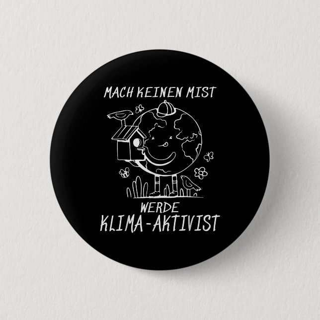 Werde Klimaaktivist Climate Earth Global Warming Button (Vorderseite)