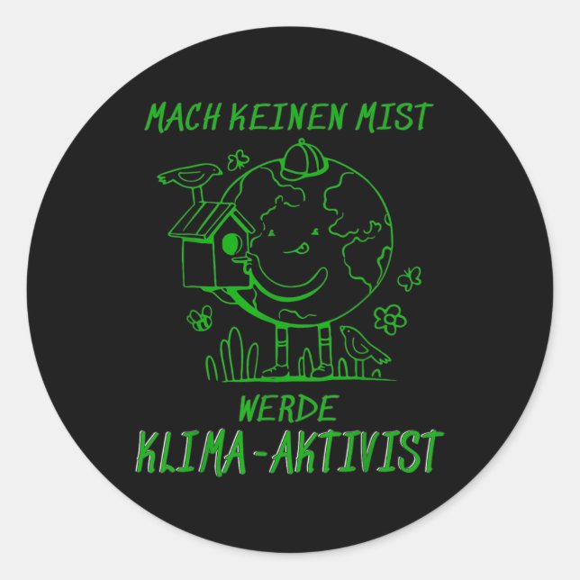 Werde Klimaaktivist Climate Earth Global Warming Runder Aufkleber (Vorderseite)