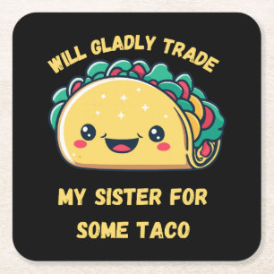 Werde meine Schwester für Tacos eintauschen Rechteckiger Pappuntersetzer