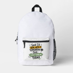 Werde mich morgen darum kümmern bedruckter rucksack